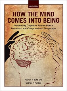 Front cover_How the Mind Comes into Being