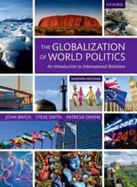 The Globalization of World Politics: An Introduction to International Relations by John Baylis