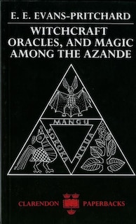 Front cover_Witchcraft, Oracles and Magic among the Azande