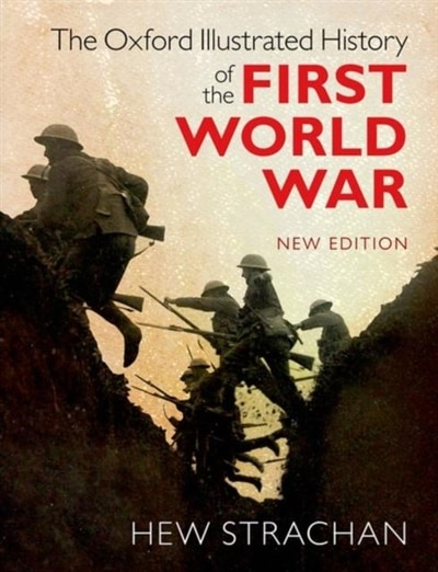 Front cover_The Oxford Illustrated History of the First World War