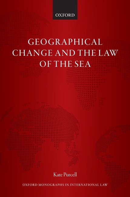 Front cover_Geographical Change and the Law of the Sea