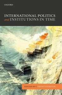 Front cover_International Politics and Institutions in Time