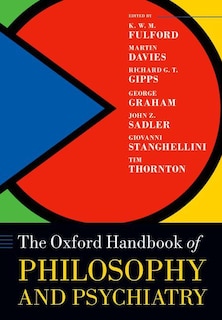 Front cover_The Oxford Handbook of Philosophy and Psychiatry