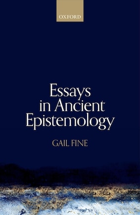 Essays in Ancient Epistemology