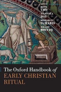 Front cover_The Oxford Handbook of Early Christian Ritual