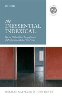 Front cover_The Inessential Indexical