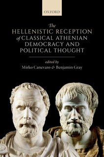Couverture_The Hellenistic Reception of Classical Athenian Democracy and Political Thought