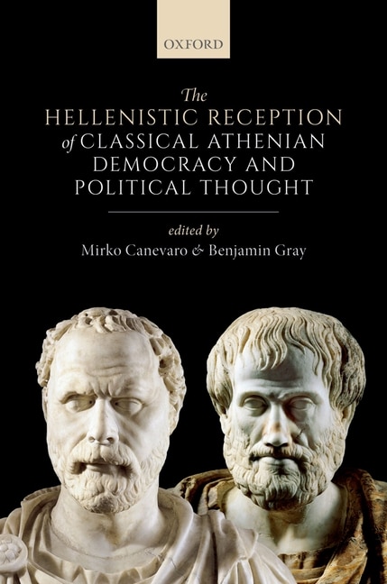 Couverture_The Hellenistic Reception of Classical Athenian Democracy and Political Thought