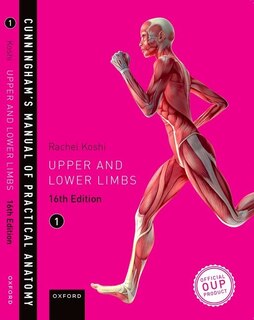 Front cover_Cunningham's Manual of Practical Anatomy VOL 1 Upper and Lower limbs