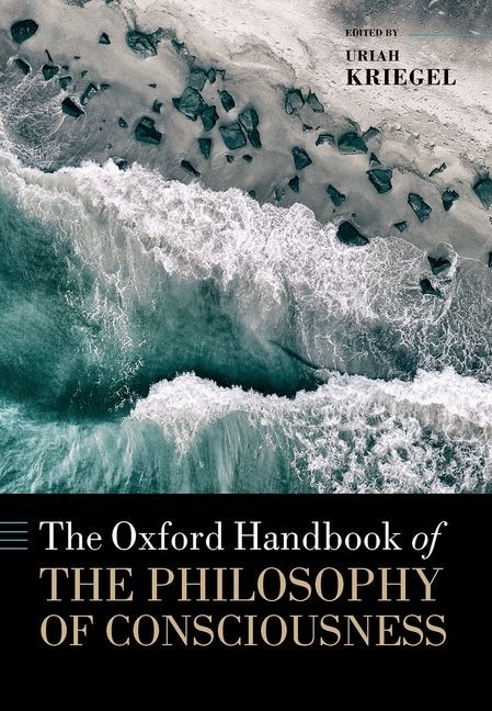 Front cover_The Oxford Handbook of the Philosophy of Consciousness