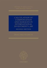 Front cover_Calculation of Compensation and Damages in International Investment Law