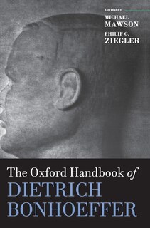 Front cover_The Oxford Handbook Of Dietrich Bonhoeffer