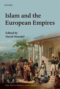 Front cover_Islam and the European Empires