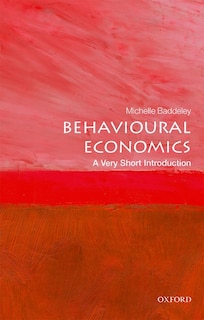 Front cover_Behavioural Economics: A Very Short Introduction