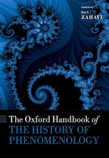 Front cover_The Oxford Handbook of the History of Phenomenology