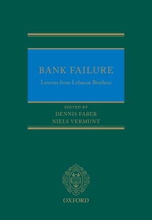 Bank Failure: Lessons from Lehman Brothers