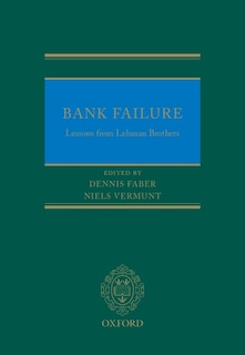 Bank Failure: Lessons from Lehman Brothers