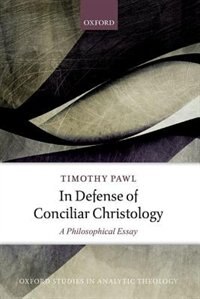 Front cover_In Defense of Conciliar Christology