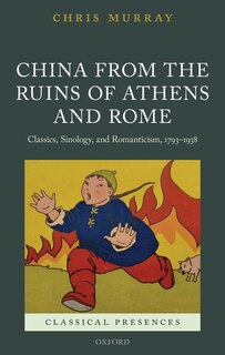 Couverture_China from the Ruins of Athens and Rome