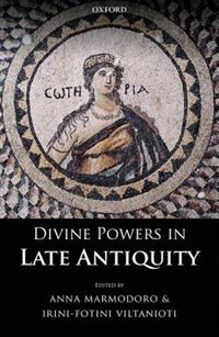 Front cover_Divine Powers in Late Antiquity