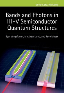 Couverture_Bands and Photons in III-V Semiconductor Quantum Structures
