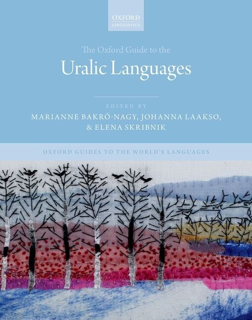 The Oxford Guide to the Uralic Languages