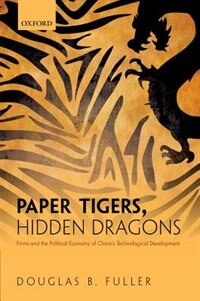 Front cover_Paper Tigers, Hidden Dragons