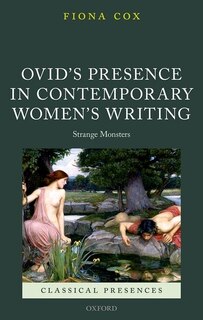 Front cover_Ovid's Presence in Contemporary Women's Writing