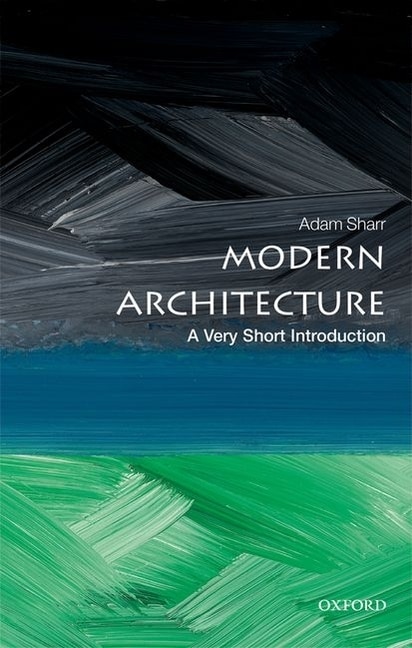 Front cover_Modern Architecture: A Very Short Introduction