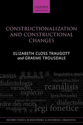 Constructionalization and Constructional Changes