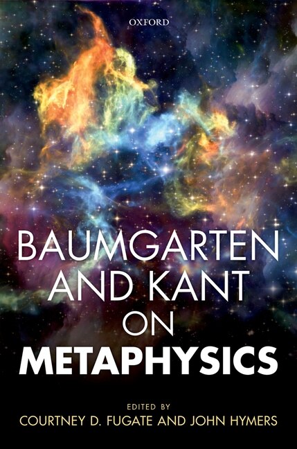 Couverture_Baumgarten and Kant on Metaphysics