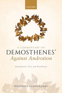 Front cover_A Commentary on Demosthenes' Against Androtion