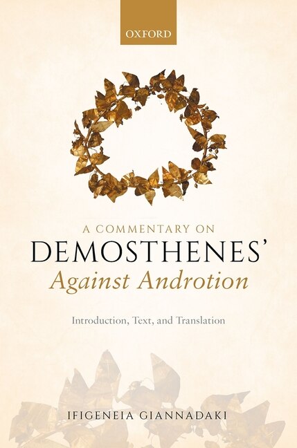 Front cover_A Commentary on Demosthenes' Against Androtion