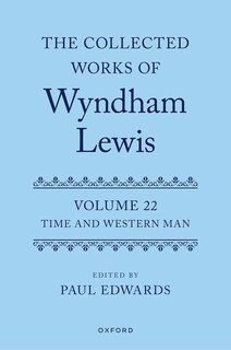 Front cover_The Collected Works of Wyndham Lewis: Time and Western Man