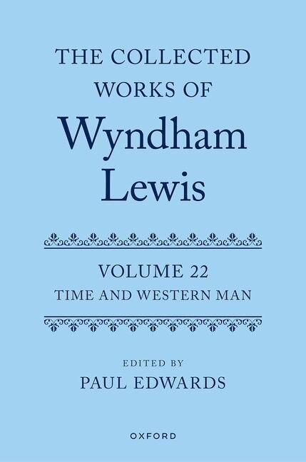 Front cover_The Collected Works of Wyndham Lewis: Time and Western Man