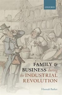 Couverture_Family and Business During the Industrial Revolution