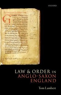 Front cover_Law and Order in Anglo-Saxon England