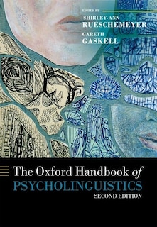 Front cover_The Oxford Handbook of Psycholinguistics