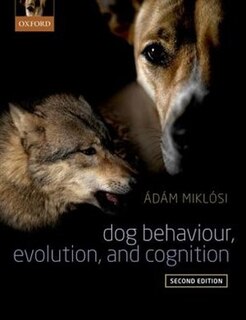 Front cover_Dog Behaviour, Evolution, and Cognition