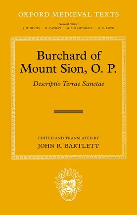 Burchard of Mount Sion, O. P.: Descriptio Terrae Sanctae