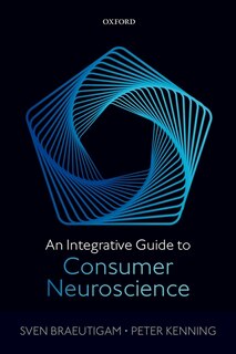 Front cover_An Integrative Guide to Consumer Neuroscience