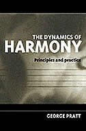 The Dynamics of Harmony: Principles and Practice