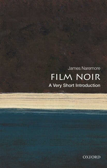Front cover_Film Noir: A Very Short Introduction