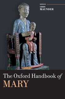 Front cover_The Oxford Handbook Of Mary