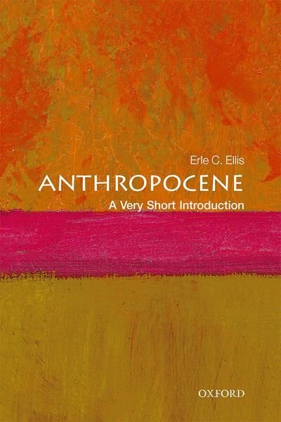 Front cover_Anthropocene: A Very Short Introduction