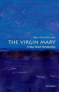 Front cover_The Virgin Mary: A Very Short Introduction