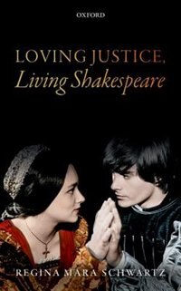 Front cover_Loving Justice, Living Shakespeare