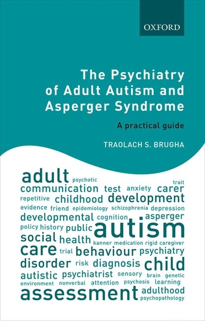 Front cover_The Psychiatry of Adult Autism and Asperger Syndrome