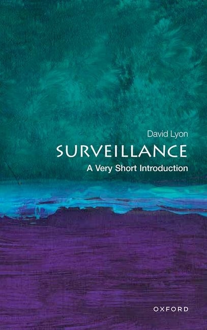 Front cover_Surveillance A Very Short Introduction