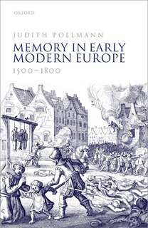 Couverture_Memory in Early Modern Europe, 1500-1800